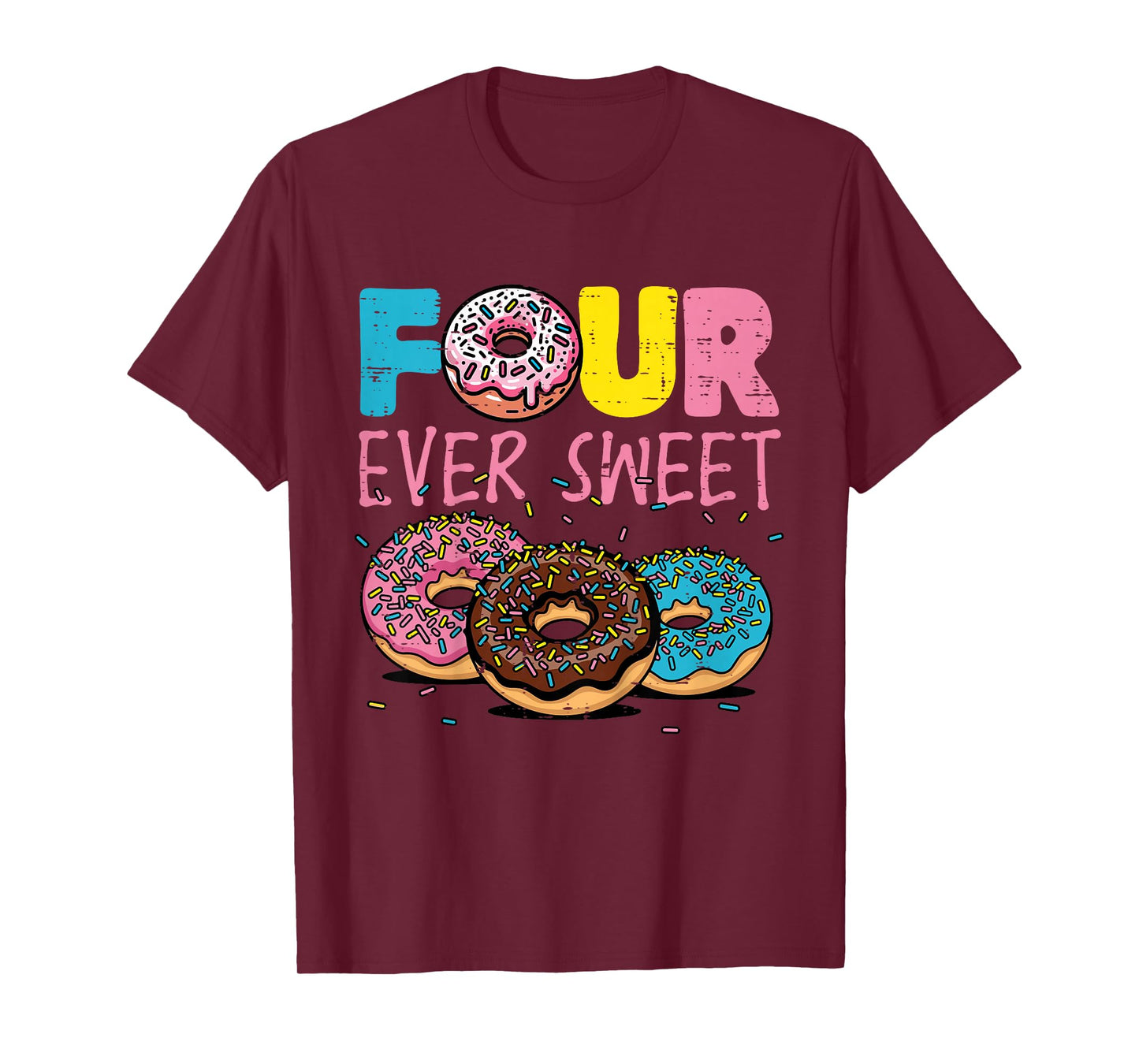 Kids 4th Birthday Donut Four Ever Sweet 4 Bday Girls Boys Kids T-Shirt