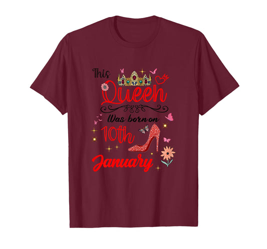January 10 Birthday This Queen was Born on January 10th T-Shirt
