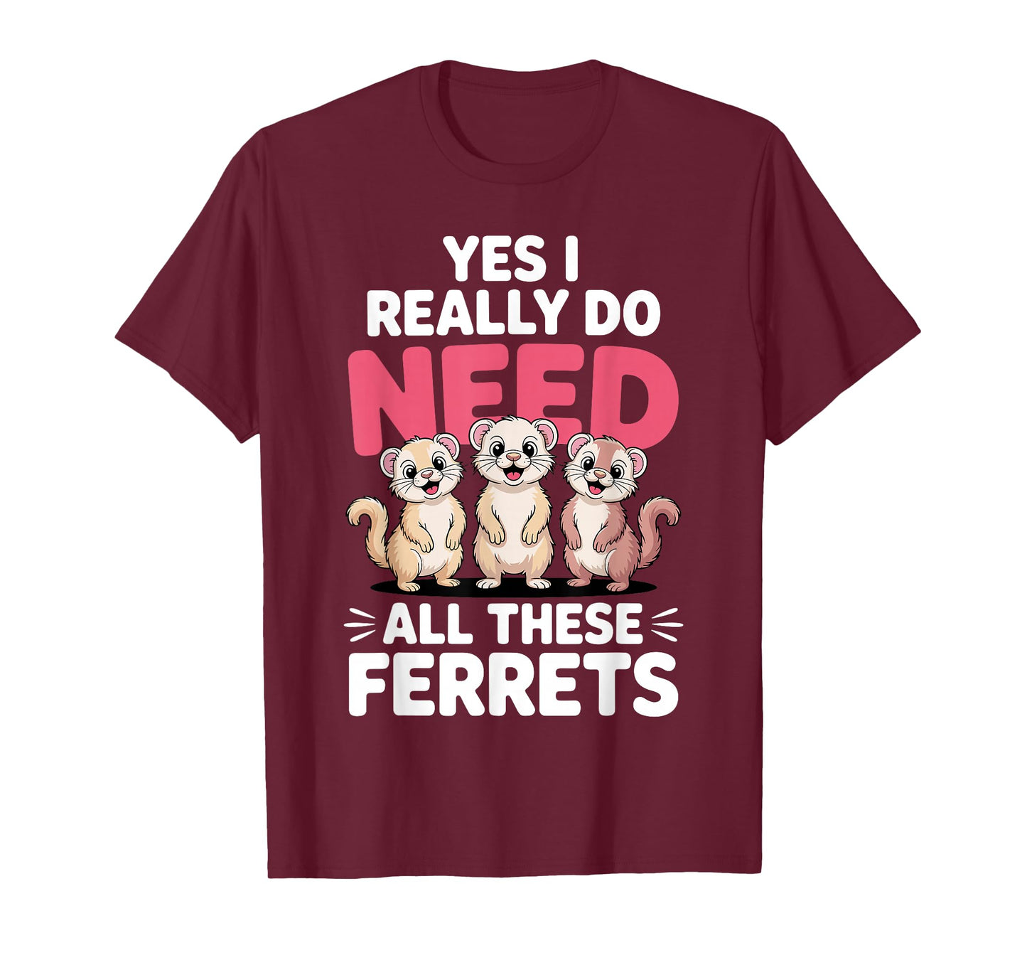 Cute Ferret Design for Men Women Kids Animal Ferret Lover T-Shirt