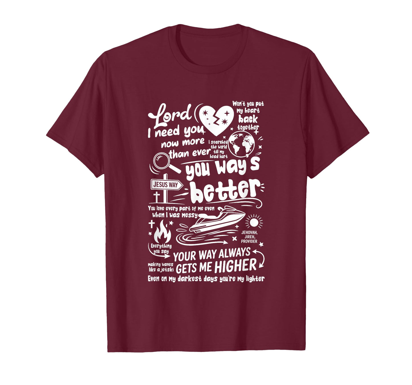 Your Way Better Bible Verse Jesus Way Faith Bless God T-Shirt