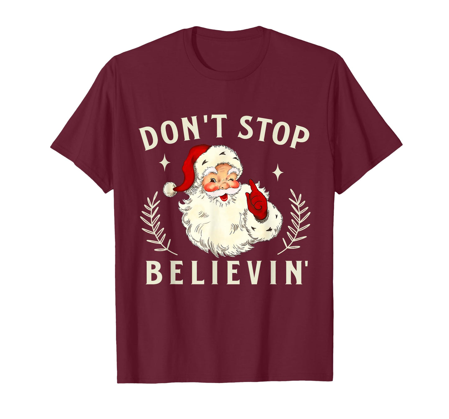 Vintage Retro Don't Stop Believing Santa Claus Matching Xmas T-Shirt