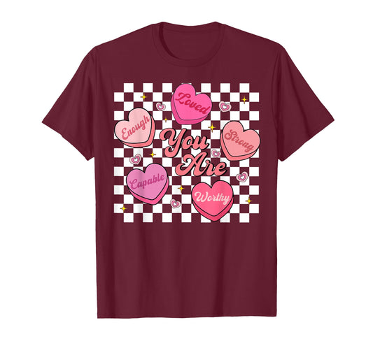 You are Enough Retro Hearts Valentine Men Women Kid T-Shirt