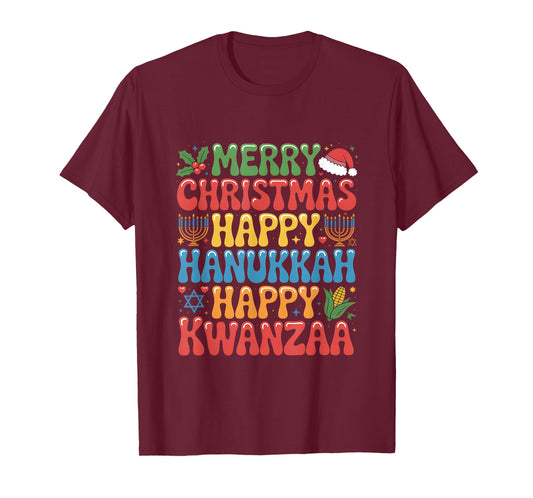 Merry Christmas Happy Hanukkah Kwanzaa Quote T-Shirt