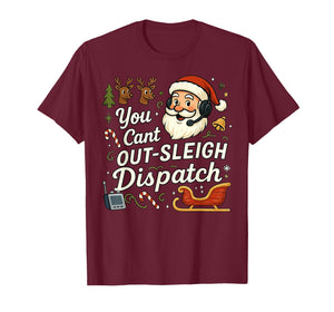You Cant Out Sleigh Dispatch Christmas 911 Police Dispatcher T-Shirt