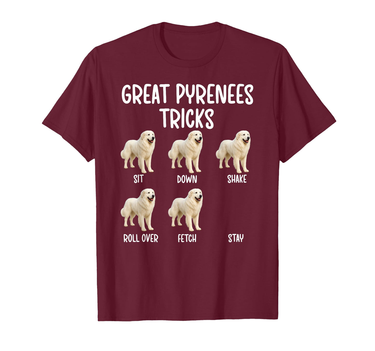 Great Pyrenees Tricks Great Pyrenees Owner T-Shirt