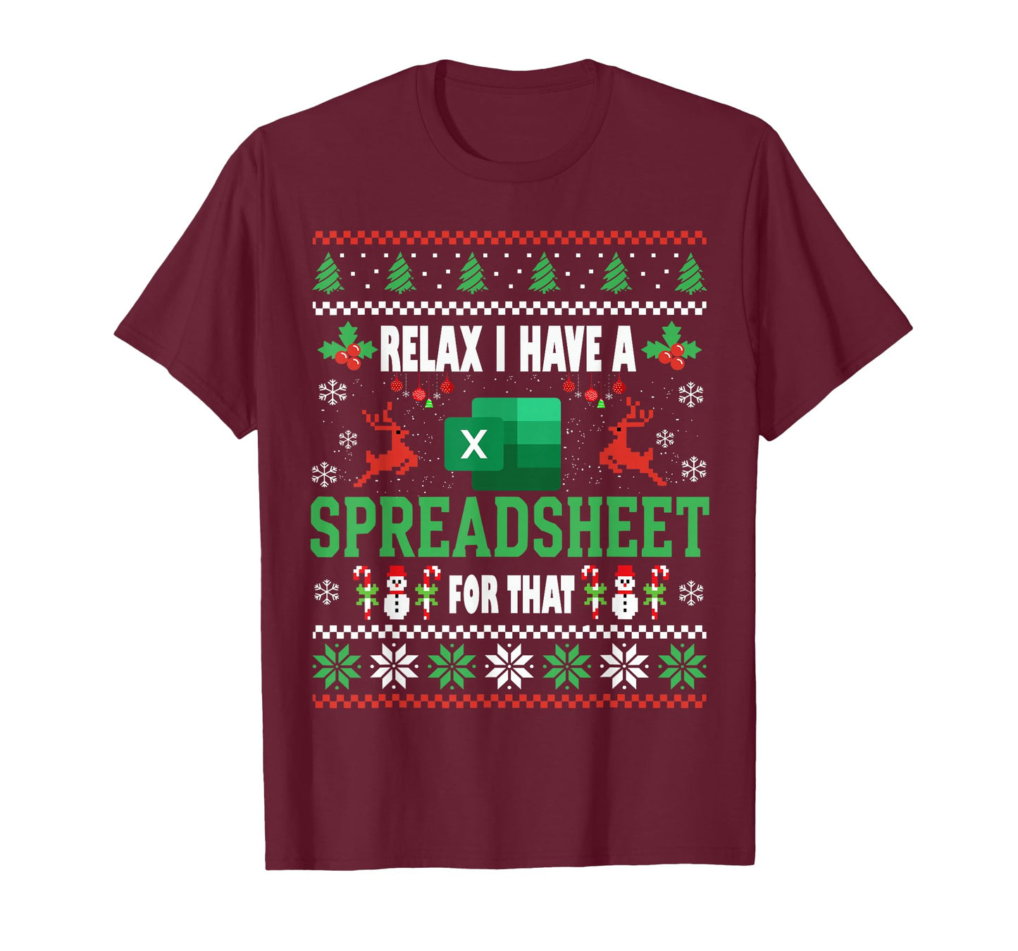 Excel Ugly Christmas Sweater I Have A Spreadsheet for That T-Shirt