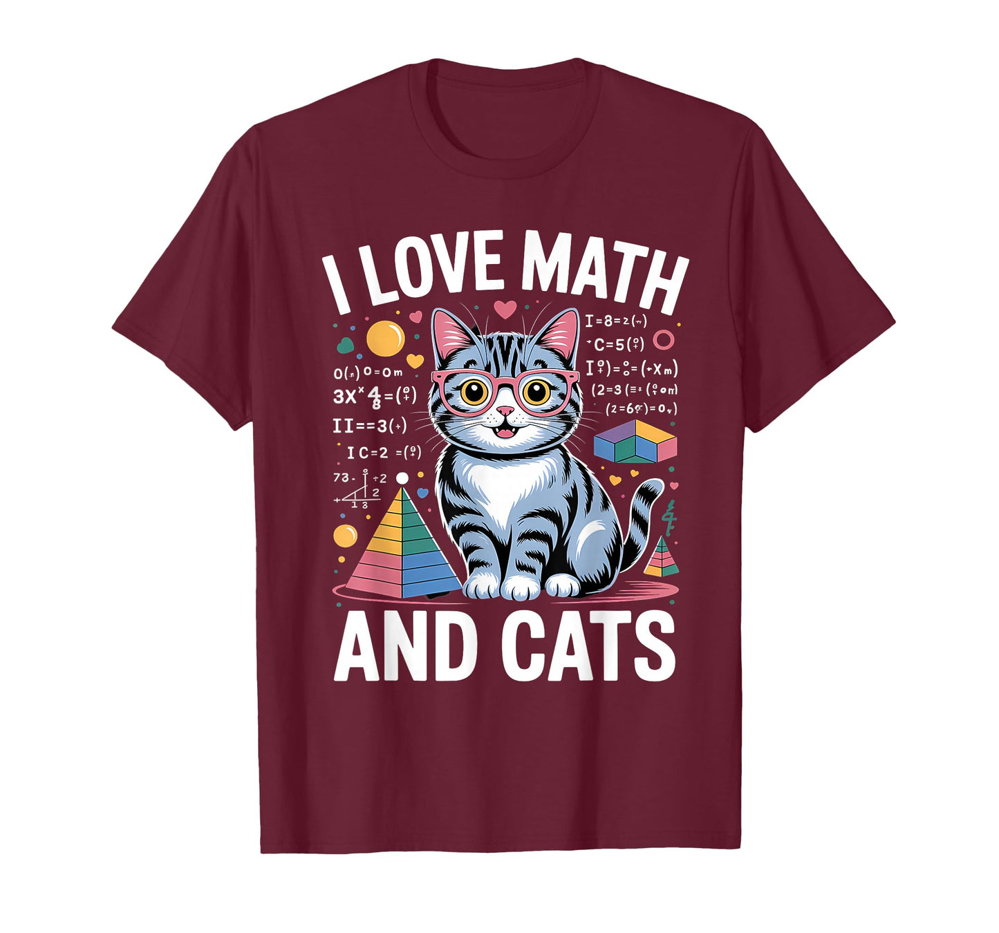 Math Cat Lover Funny Math Teacher I Love Math and Cats T-Shirt