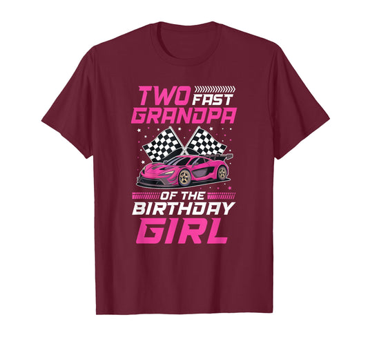 Two Fast Grandpa of The Birthday Girl Racing Family Pit Crew T-Shirt