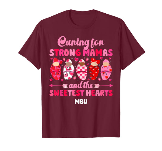 MBU Valentine Mother Baby Nurse Valentines Day T-Shirt