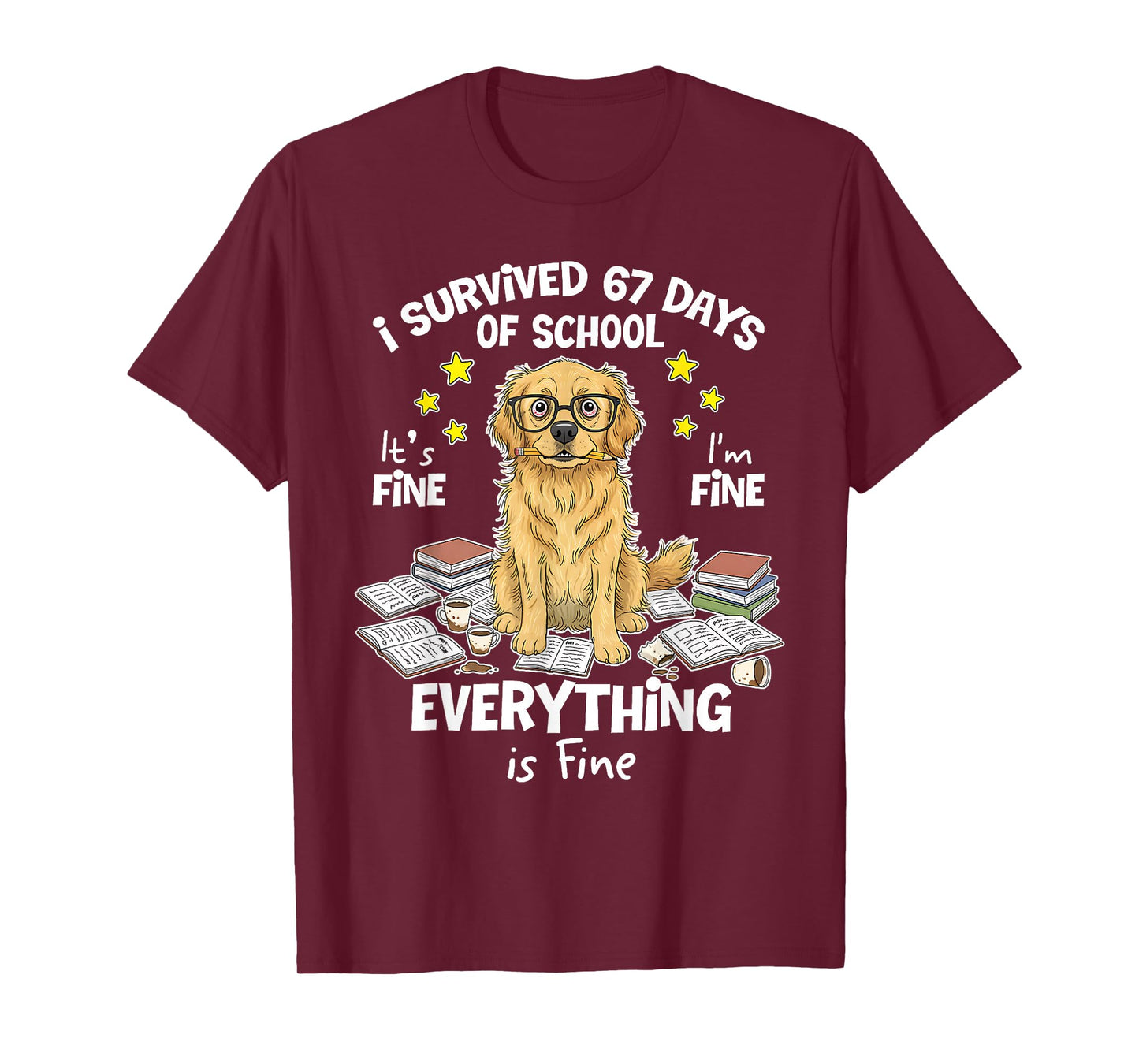 I Survived 67 Days of School Funny 67 Golden Retriever Dog T-Shirt