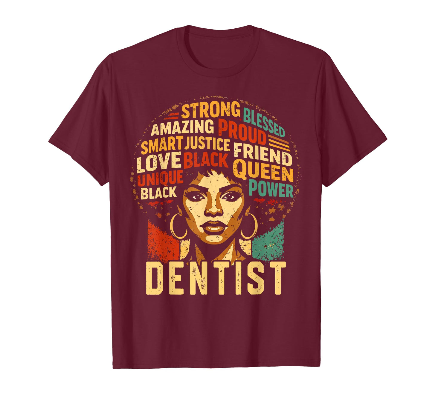 Dentist Black History Month Powerful Black Pride Art Design T-Shirt