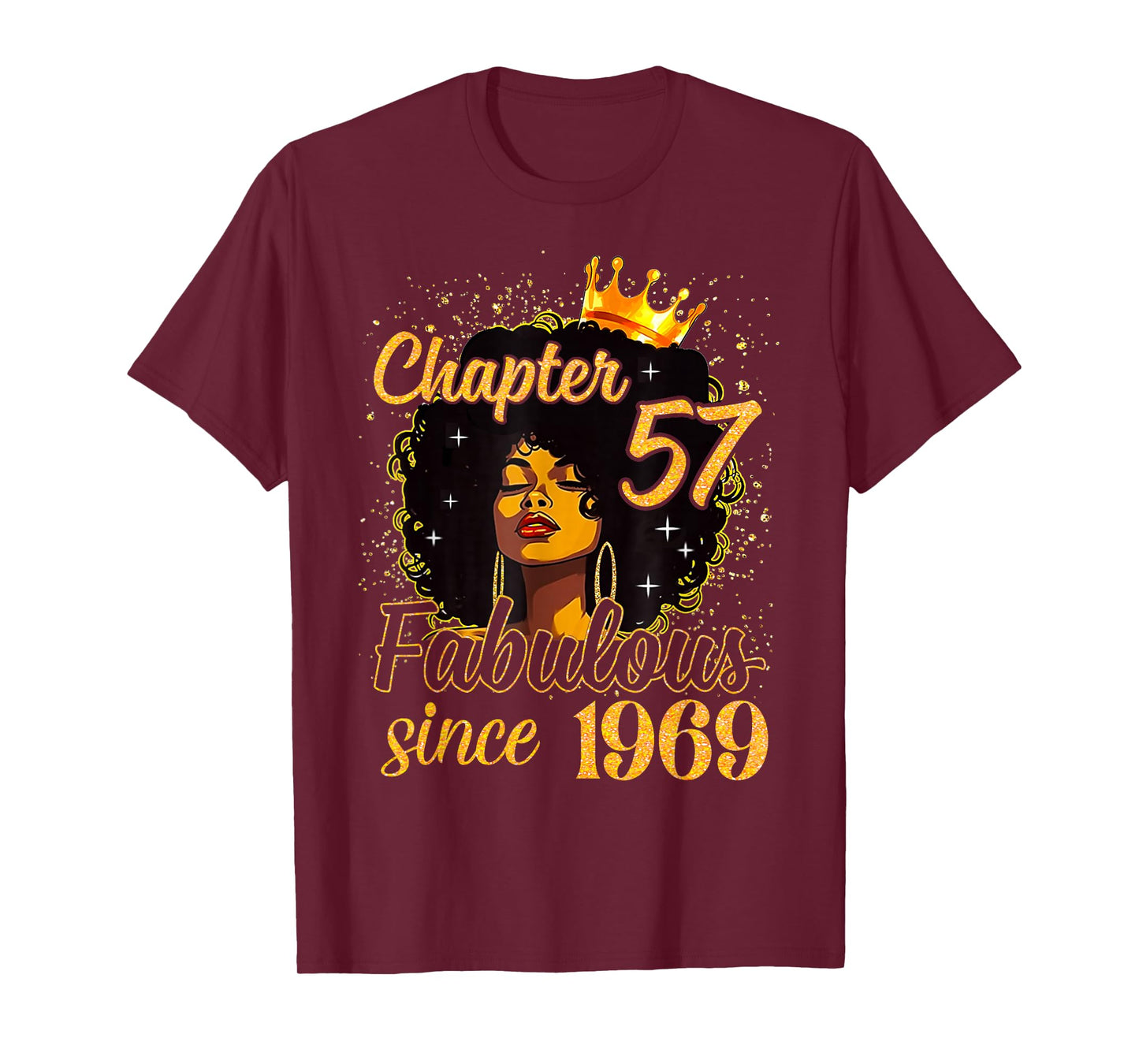 Chapter 57 Fabulous Since 1969 Birthday Melanin Girl Women T-Shirt