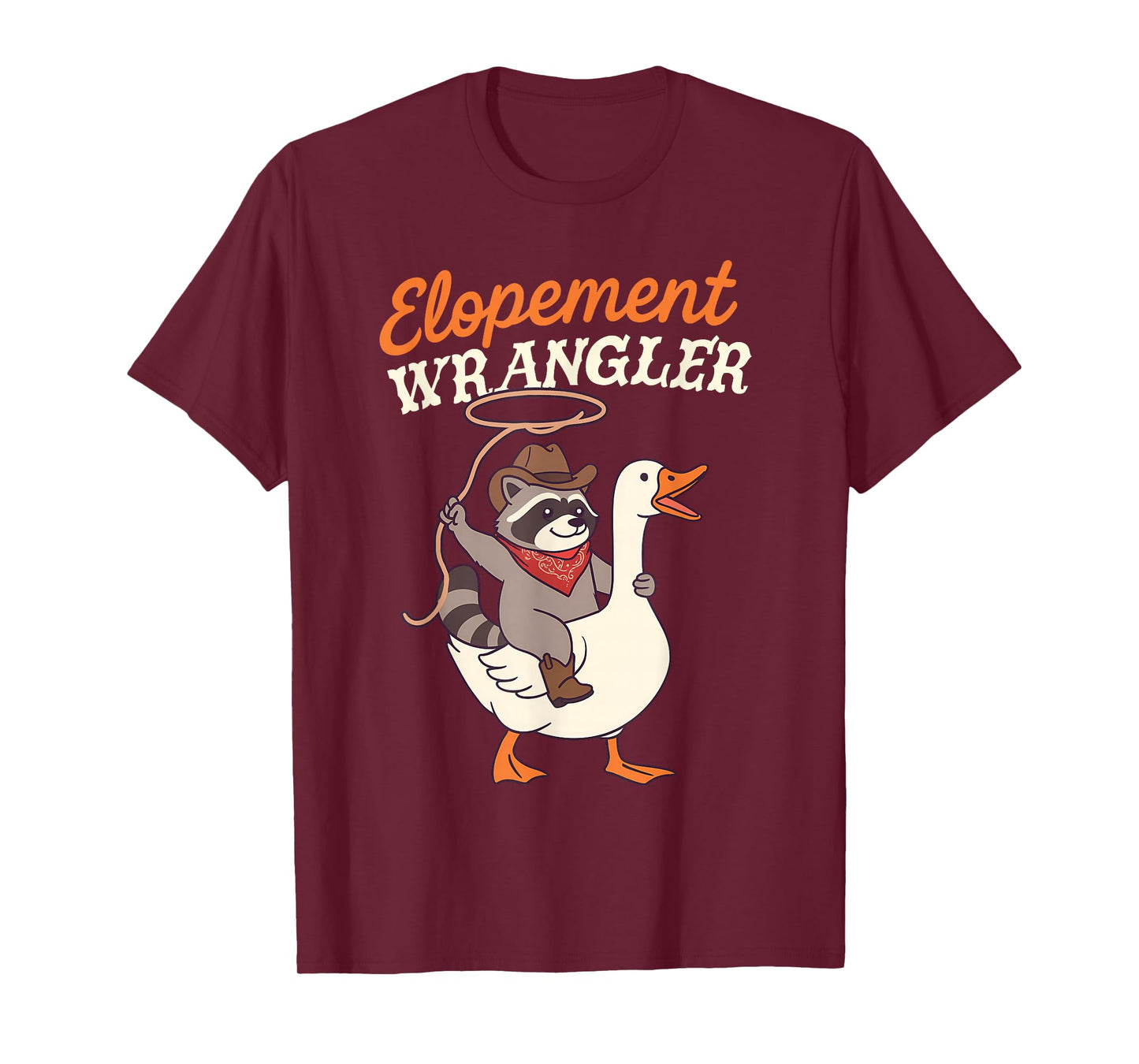 Behavior Analyst ABA Racoon Silly Goose Elopement Wrangler T-Shirt