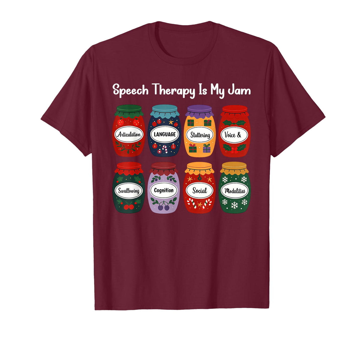 Speech Therapy is My Jam Christmas Speech Pathology SLP T-Shirt