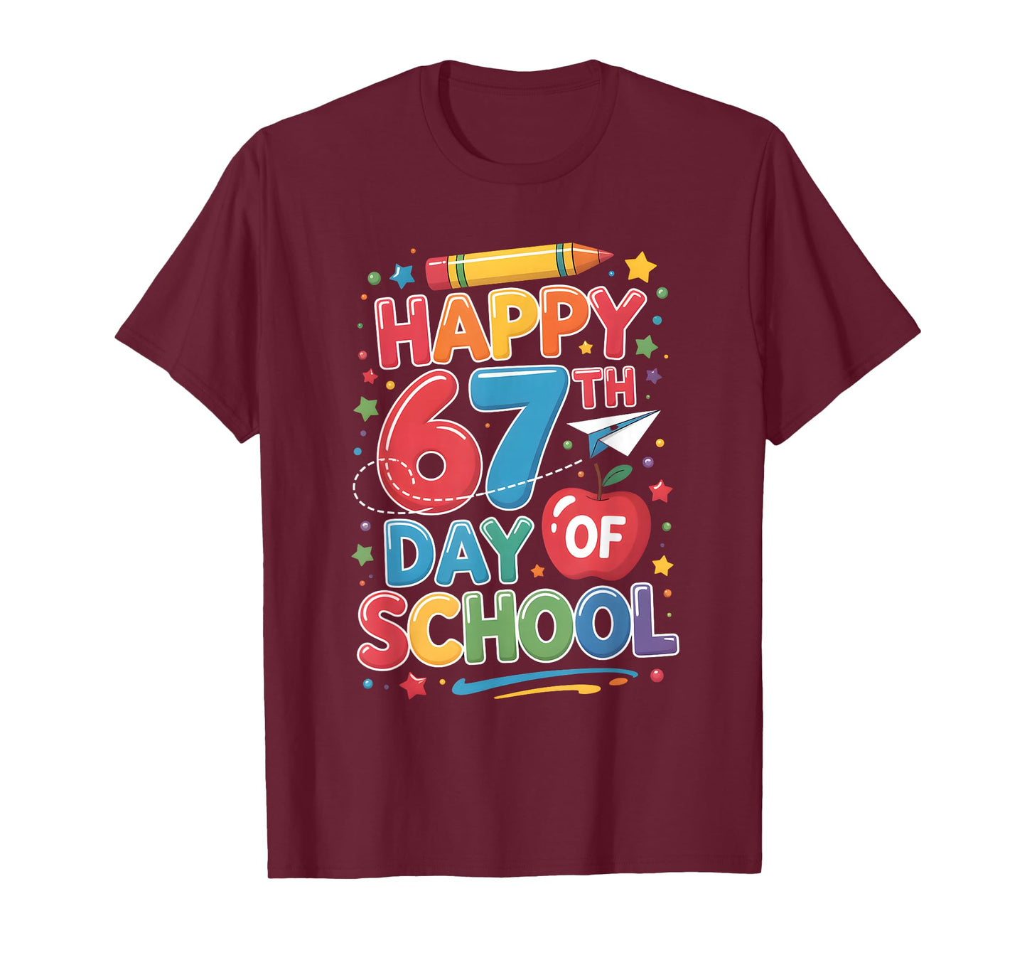 Happy 67 Days of School Teachers Students Six Seven T-Shirt