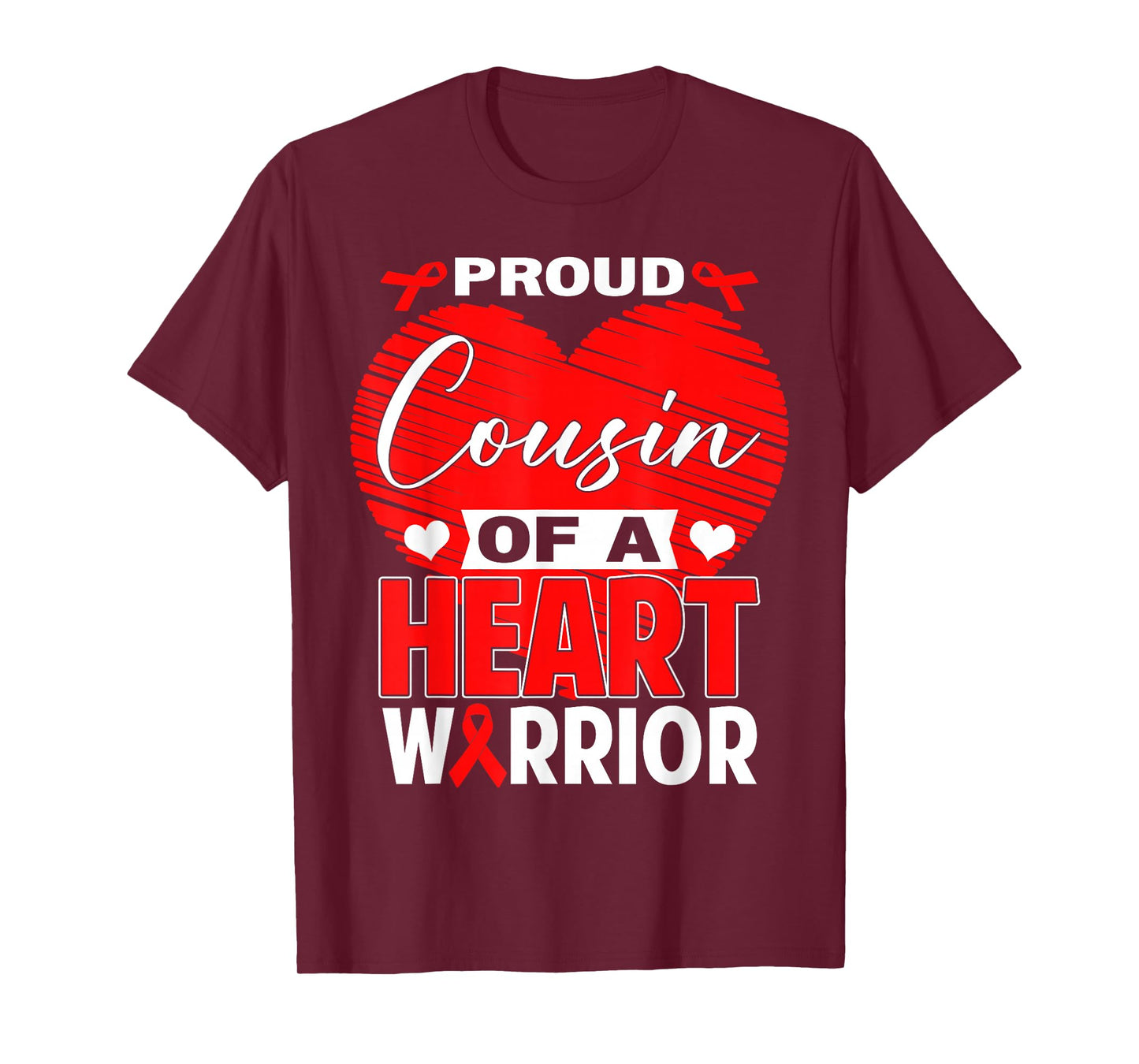 Proud Cousin of Heart Warrior Heart Disease Awareness T-Shirt