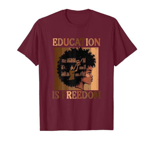 Black History Afro Woman Education Freedom Girls Kids Women T-Shirt