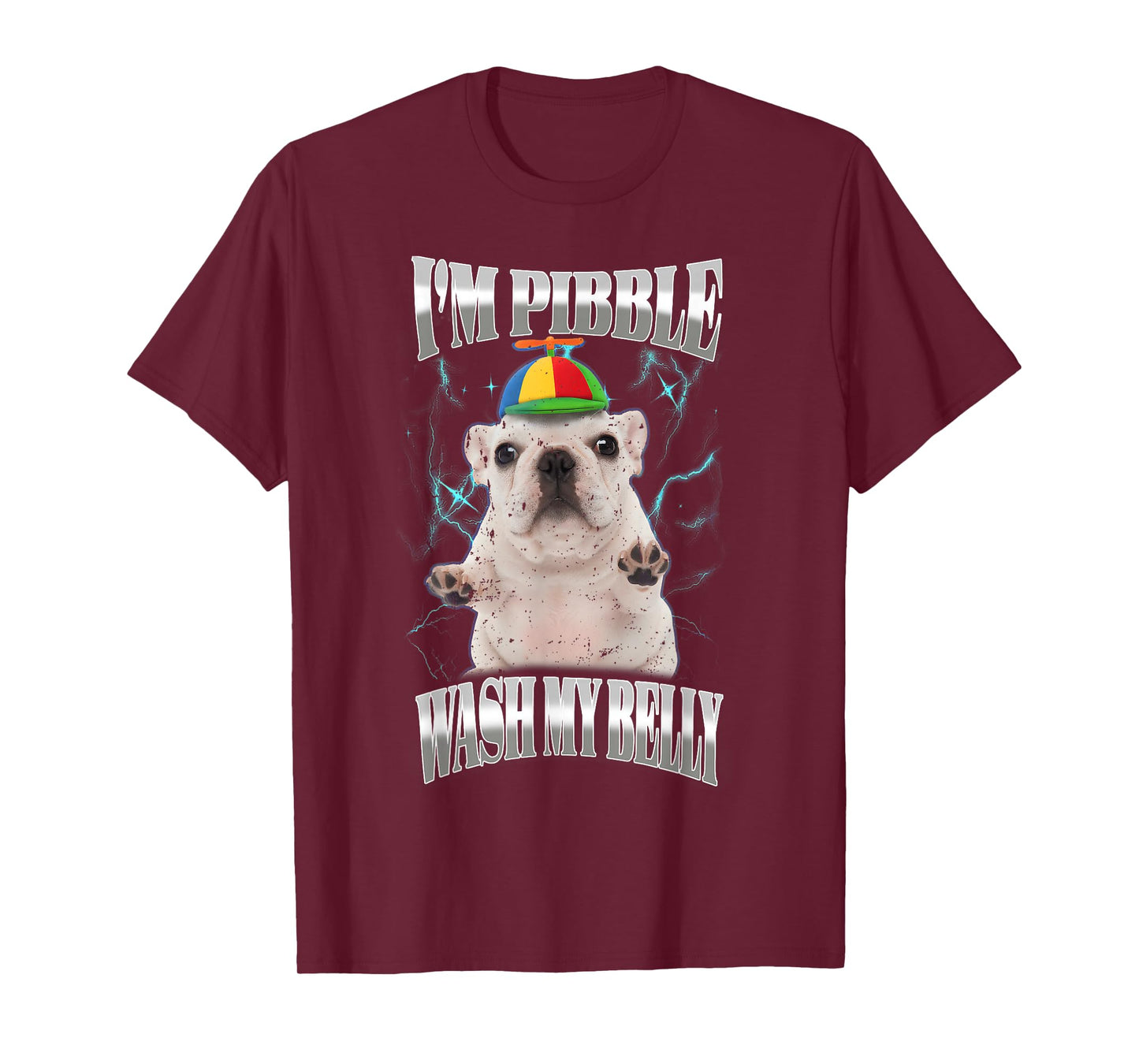 I Am Pibble Wash My Belly Funny Dog Clean My Belly Meme T-Shirt