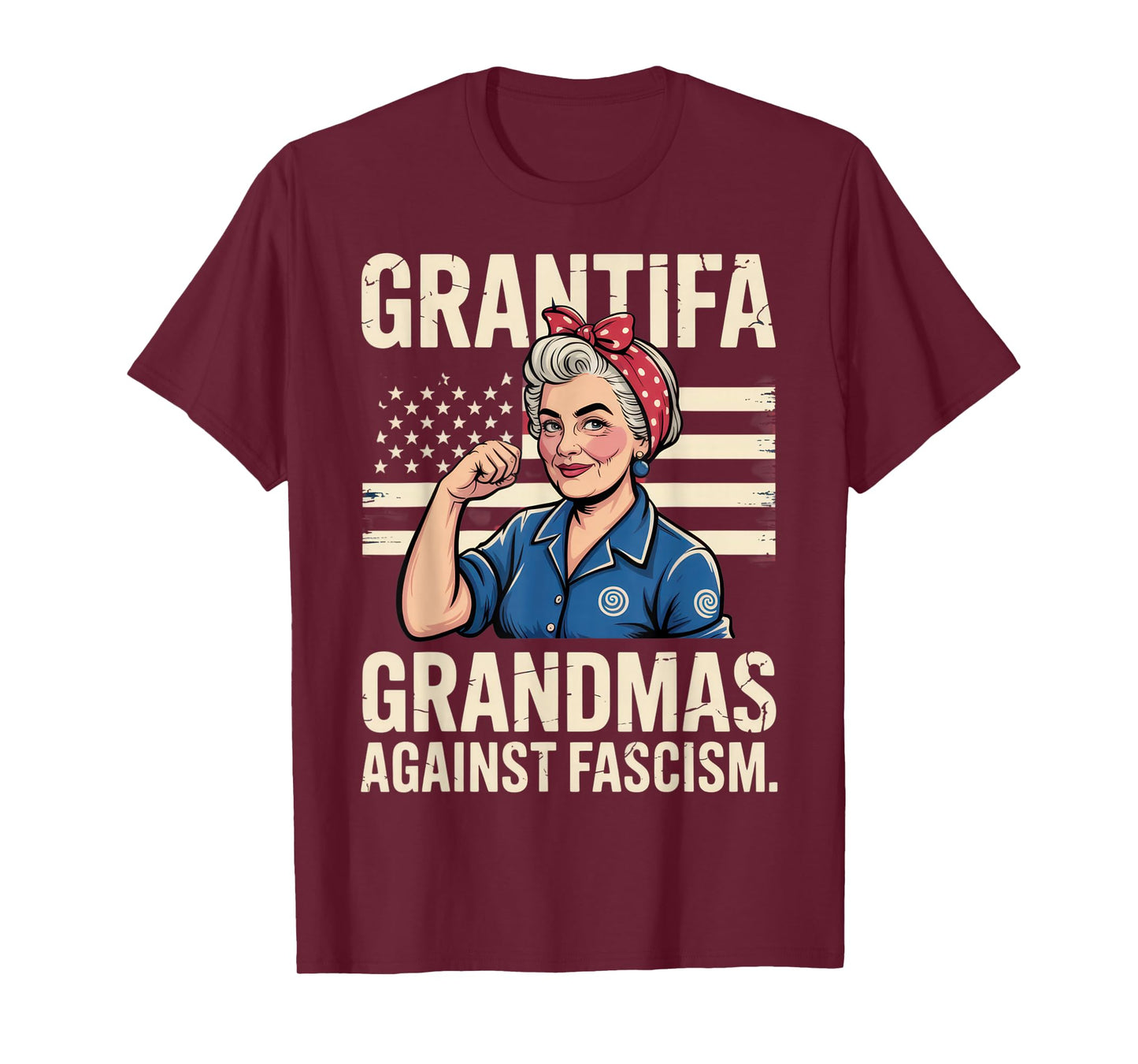 Grantifa Grandmas Against Fascism Patriotic Statement T-Shirt