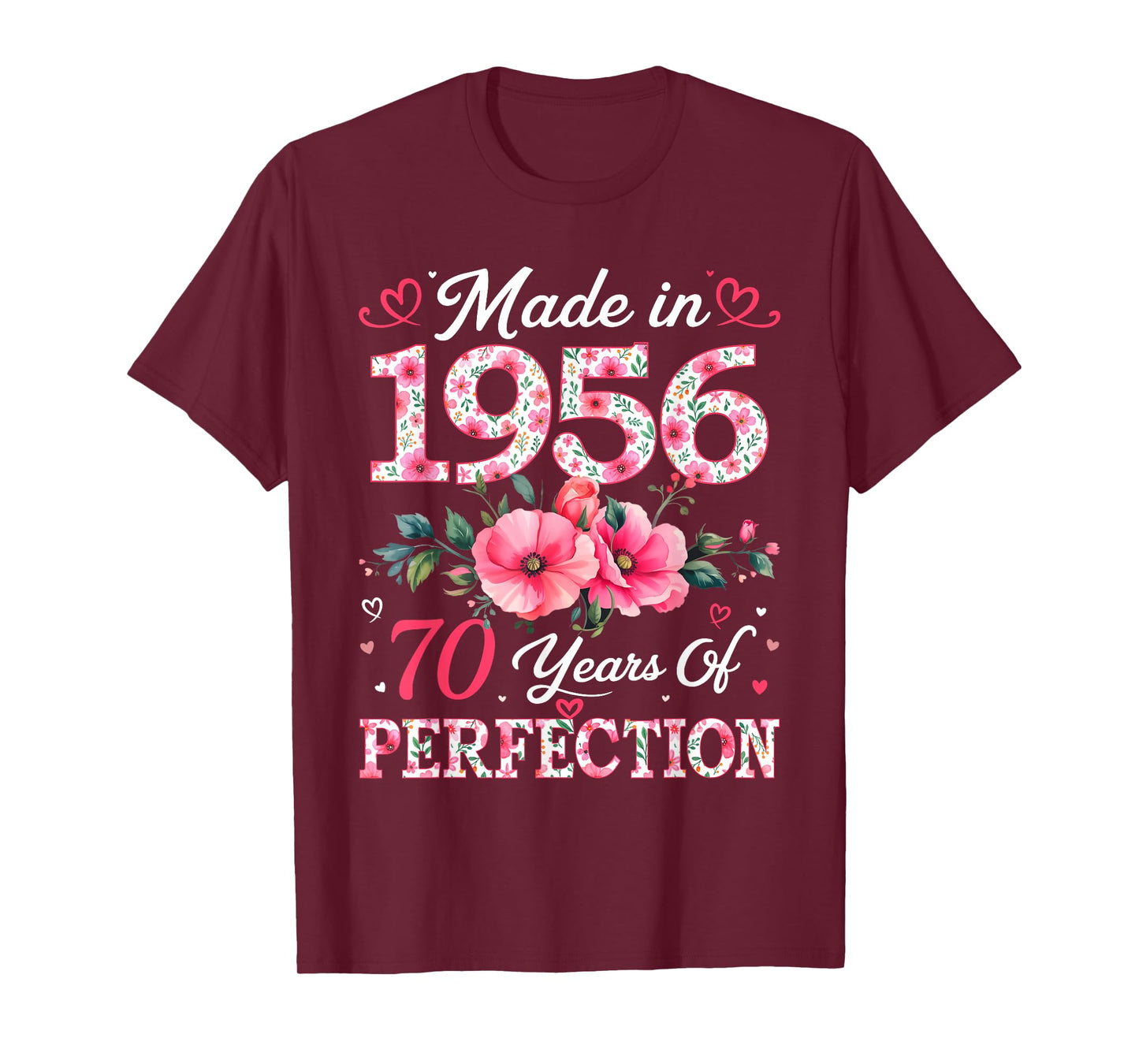 70 Years Old Made in 1956 70th Birthday Floral Women T-Shirt