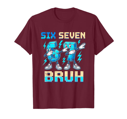 Six Seven Dabbing Cool Meme Bruh 67 Funny Dab Number T-Shirt