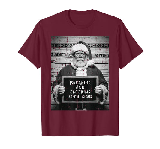 Christmas Santa Mugshot Breaking Entering Xmas Men Women Kid T-Shirt