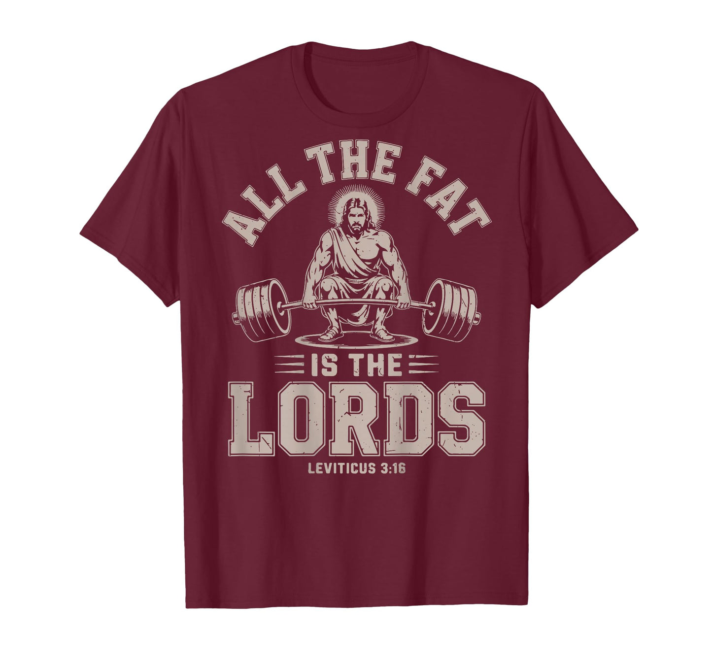 All Fat is The Lord Christian Workout Funny Jesus Christ Gym T-Shirt