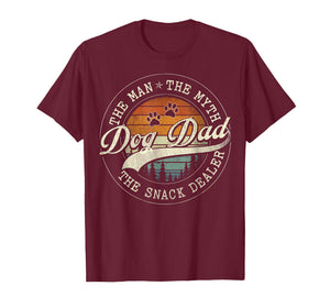 Dog Fathers Day Dog Dad The Man The Myth The Snack Dealer T-Shirt