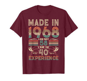 Made in 1968 I'm Not 58th Birthday Experience Vintage Retro T-Shirt