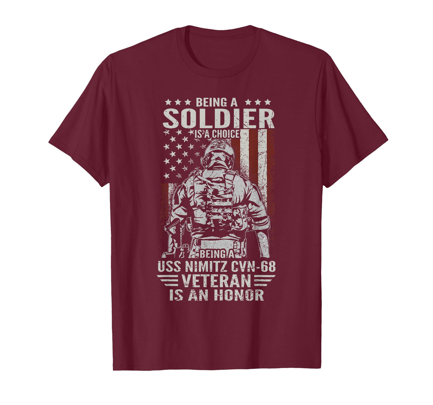 Being USS Nimitz CVN-58 Veteran is an Honor Flag USA T-Shirt