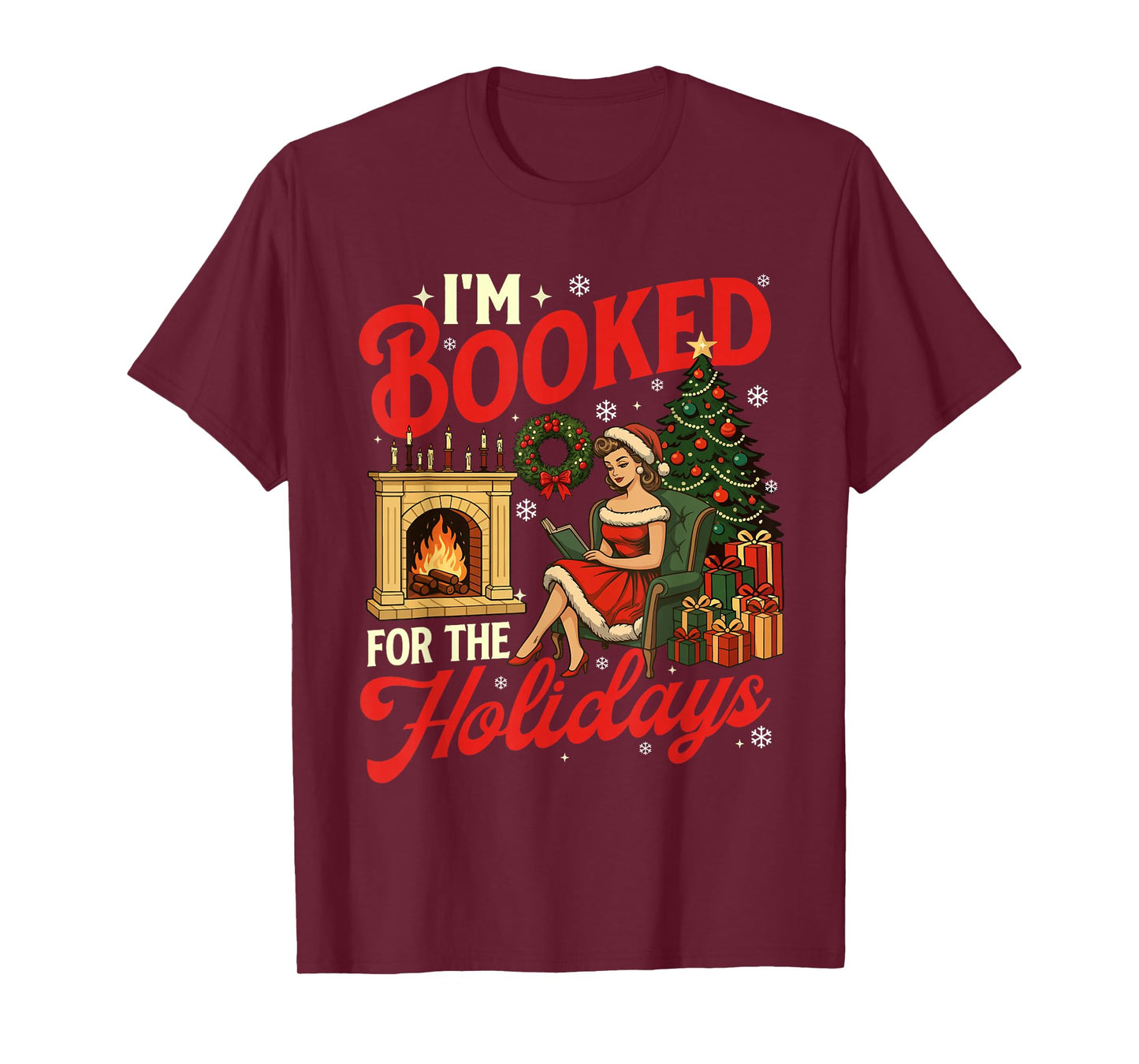 I'm Booked for The Holidays Christmas Reading Bookworm Xmas T-Shirt
