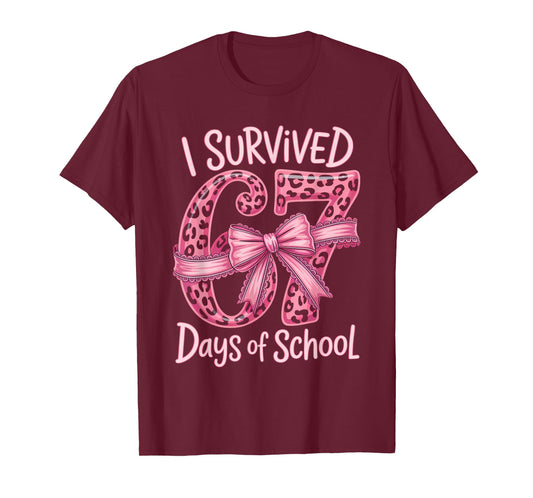I Survived 67 Days of School Coquette Girls Women Teachers T-Shirt