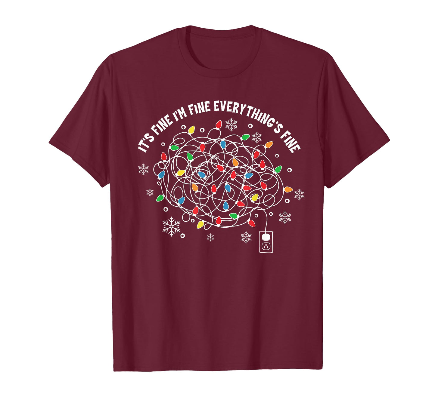 It's Fine I'm Fine Everything is Fine Christmas Lights T-Shirt