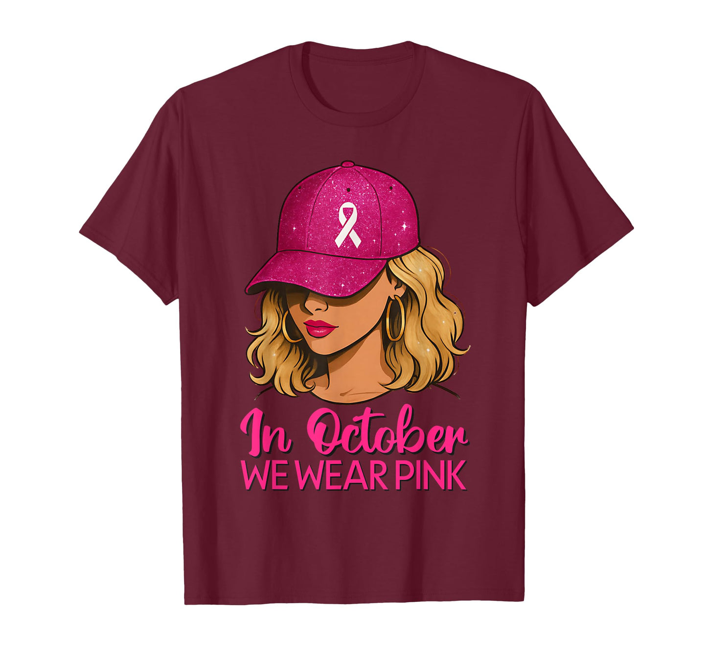 in October We Wear Pink Breast Cancer Awareness for Women T-Shirt