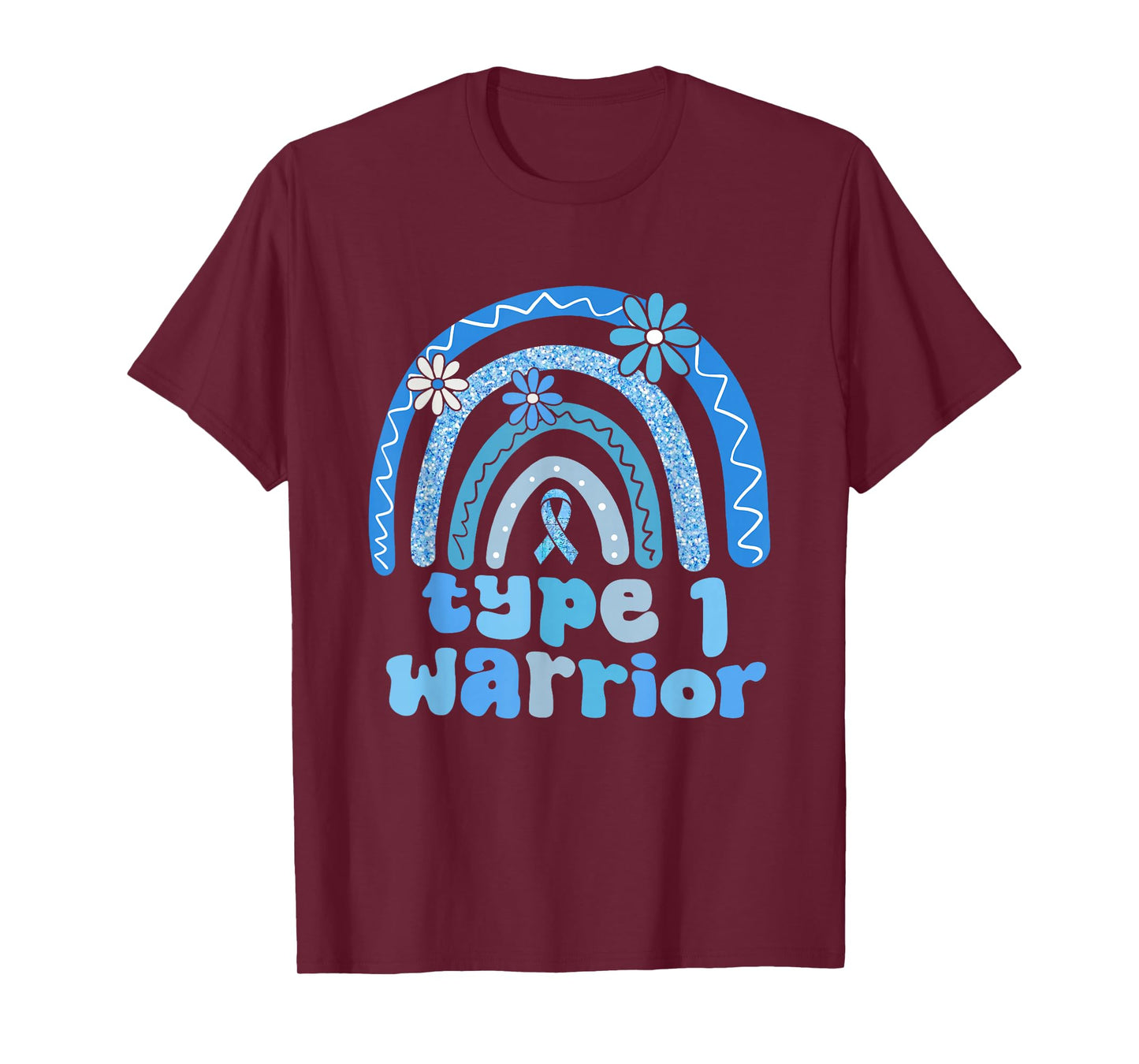 Type 1 Warrior Flower Rainbow Diabetes Awareness Blue Ribbon T-Shirt
