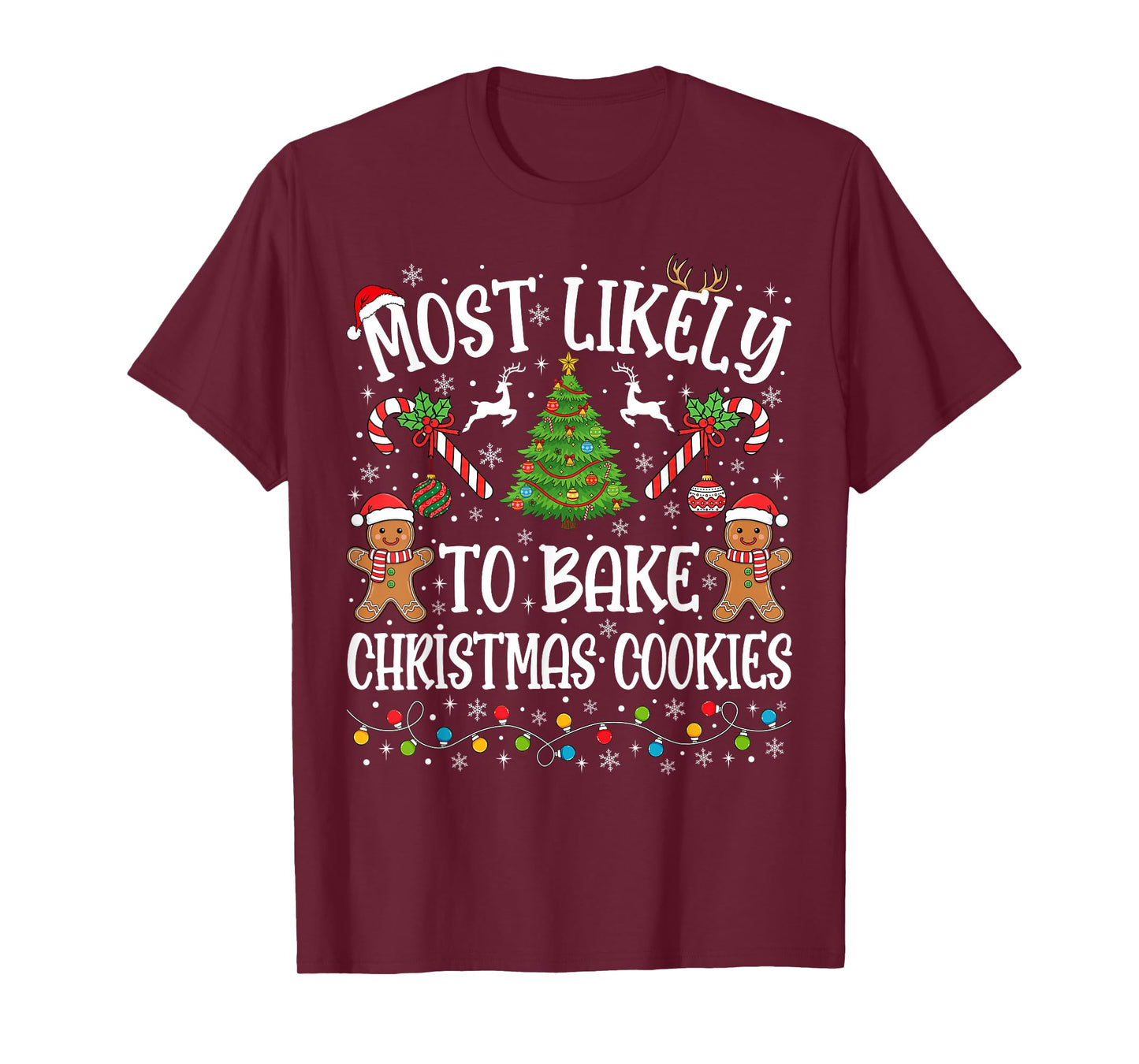 Most Likely to Bake Christmas Cookies Family Matching Baker T-Shirt