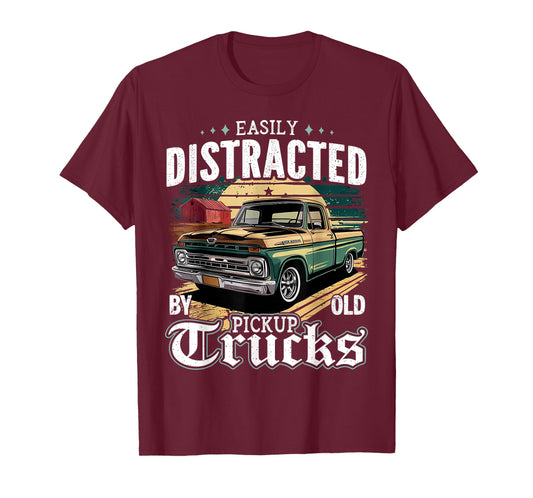 Easily Distracted by Old Pickup Trucks Funny Trucker Men T-Shirt