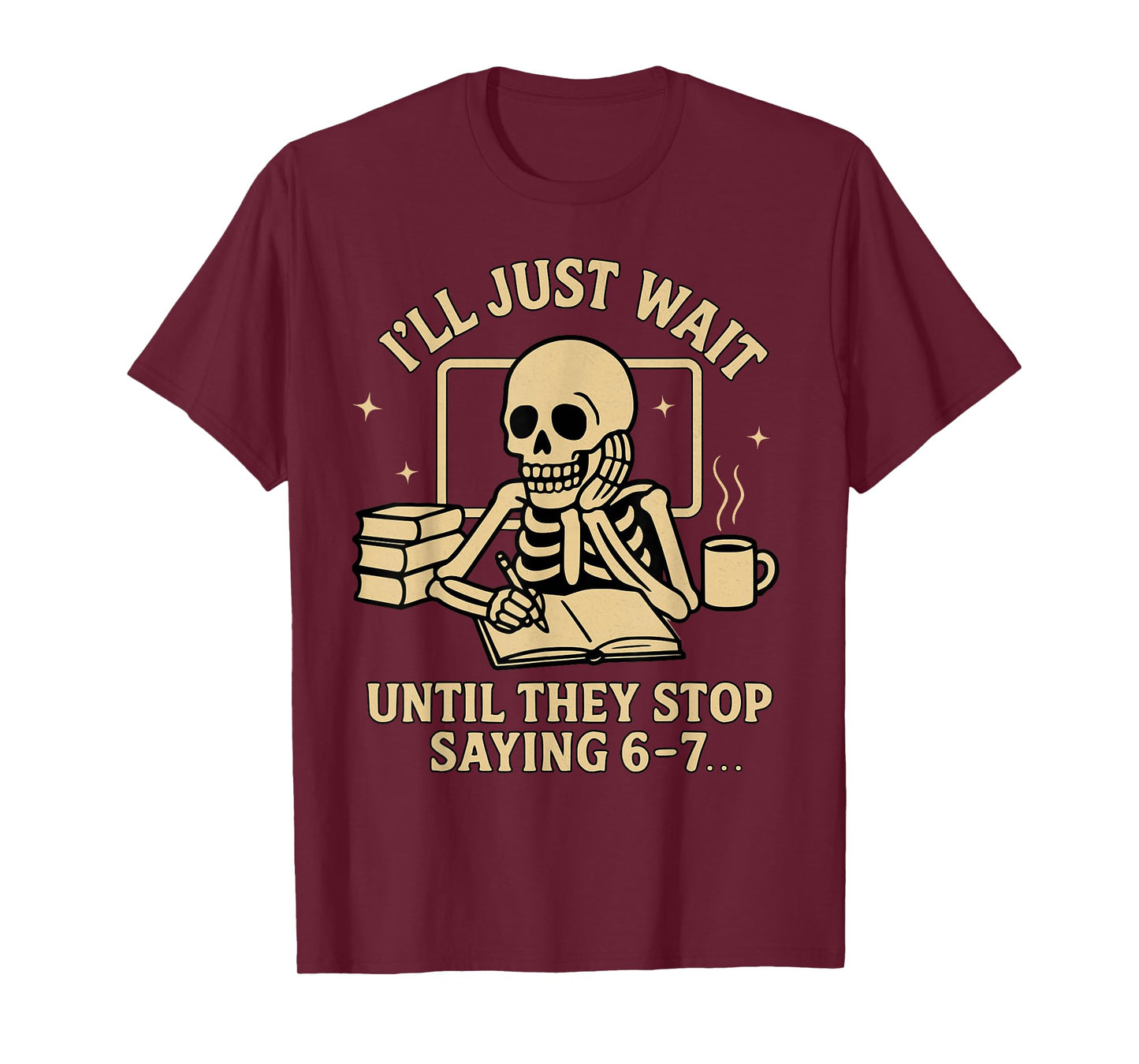 Funny 67 Teacher Skeleton School Class Women's Six Seven Gag T-Shirt