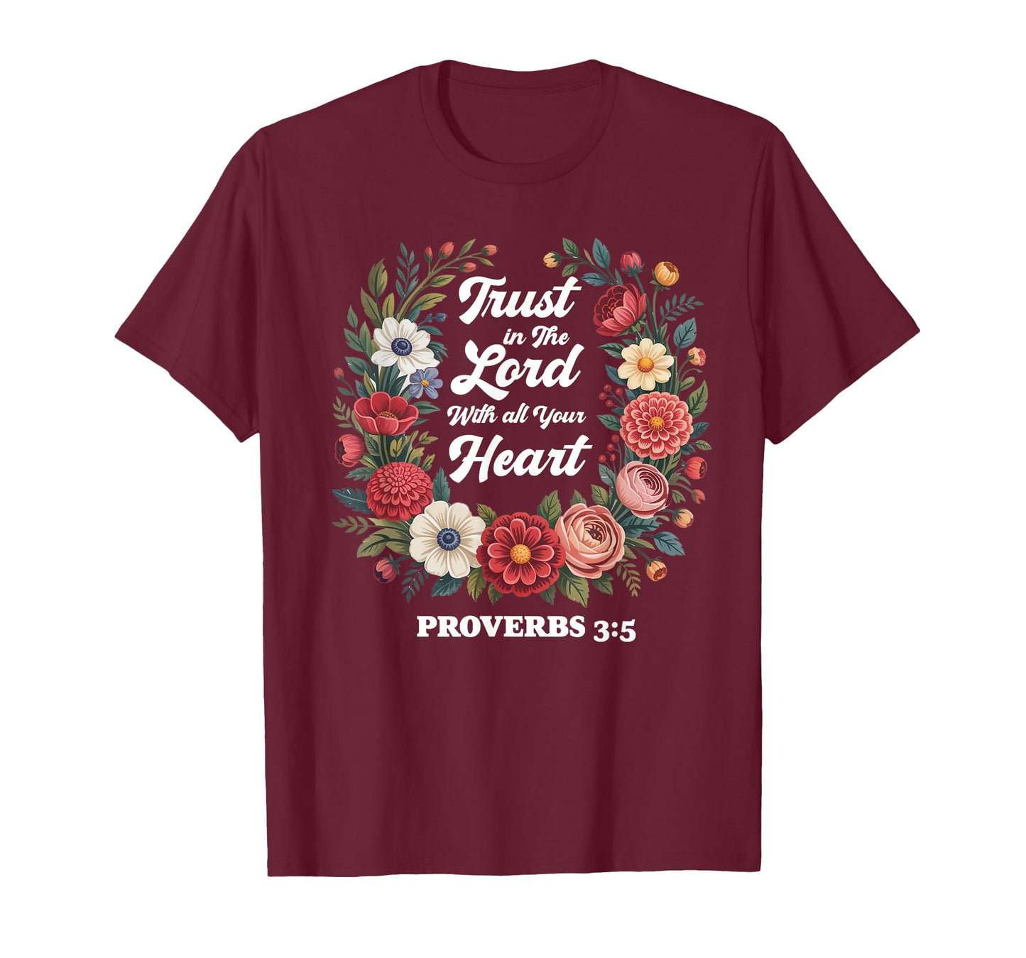 Proverbs 3:5 Trust in The Lord Christian Jesus Faith Christi T-Shirt