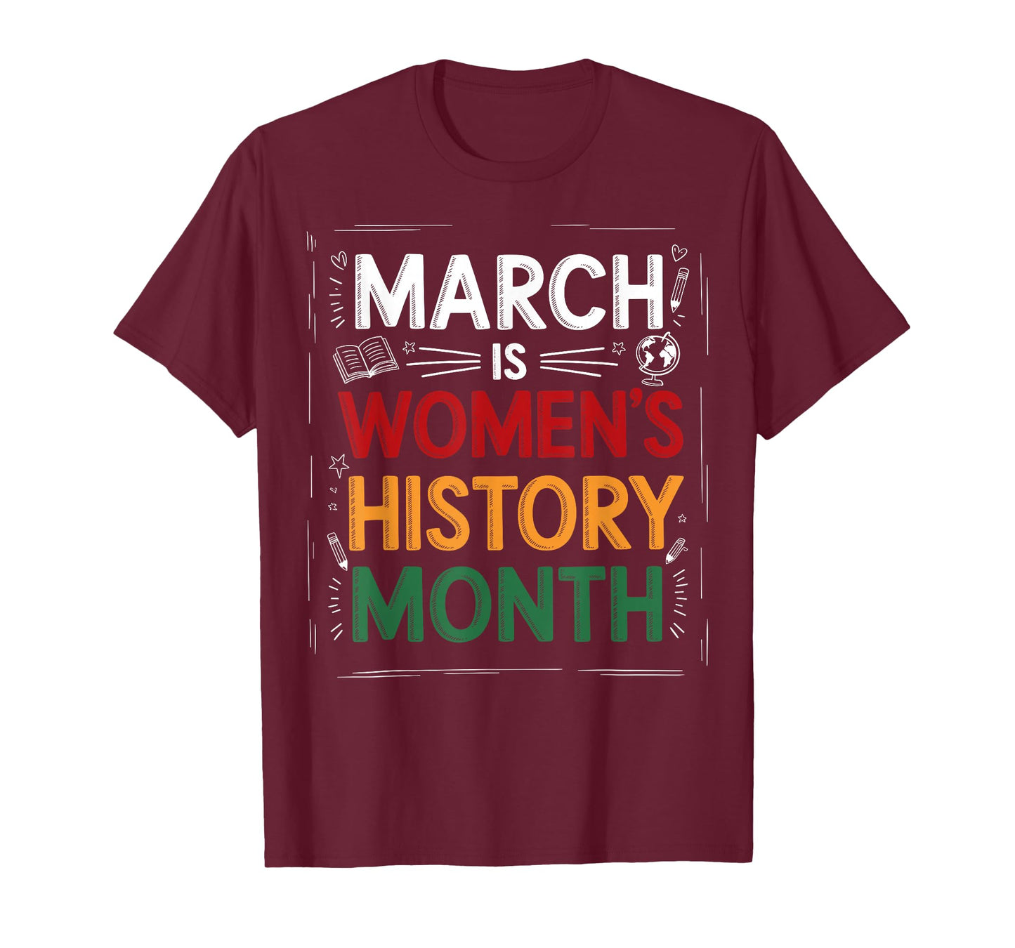 March is Women’s History Month for Teachers and Students T-Shirt