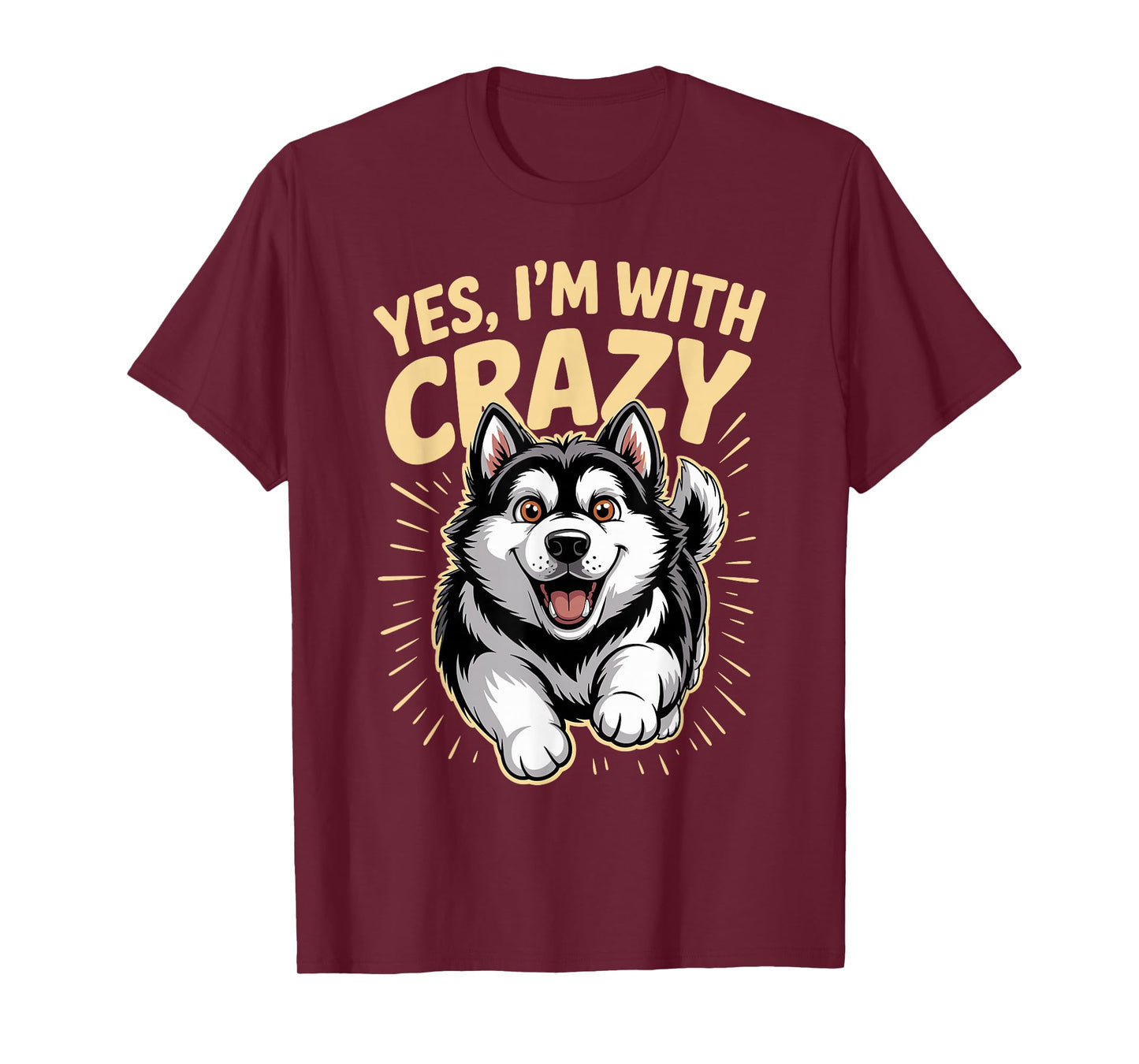 Yes I'm with Crazy Pet Dog Cartoon Funny Alaskan Malamute T-Shirt