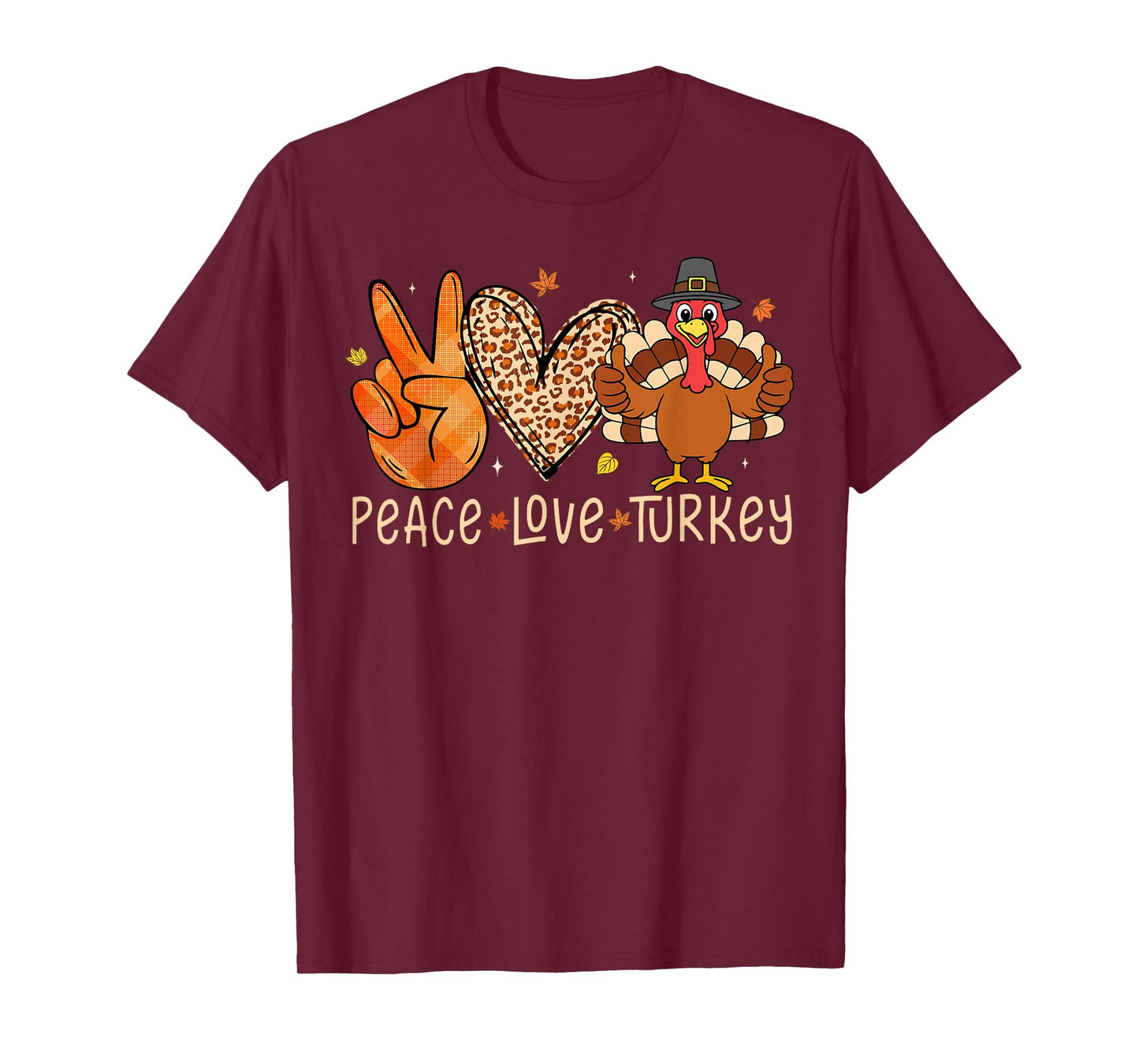 Peace Love Turkey Pilgrim Thanksgiving Shirt for Women Girls T-Shirt