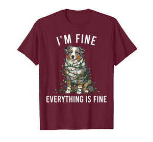 Australian Shepherd Christmas I'm Fine Everything is Fine T-Shirt