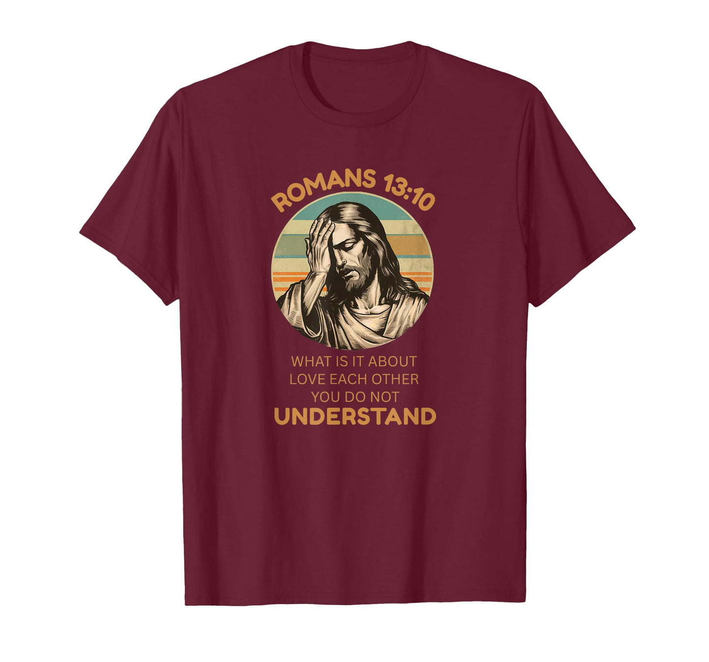 Vintage Jesus Love Everyone I Never Said That Faith Quote T-Shirt