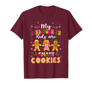 My Kindergarten Kids are Smart Cookies Teacher Christmas T-Shirt