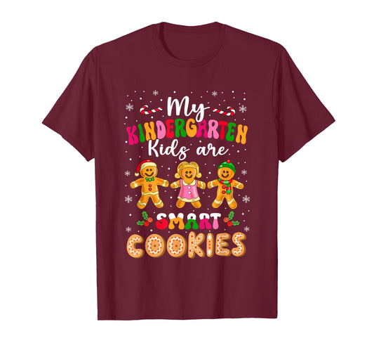 My Kindergarten Kids are Smart Cookies Teacher Christmas T-Shirt