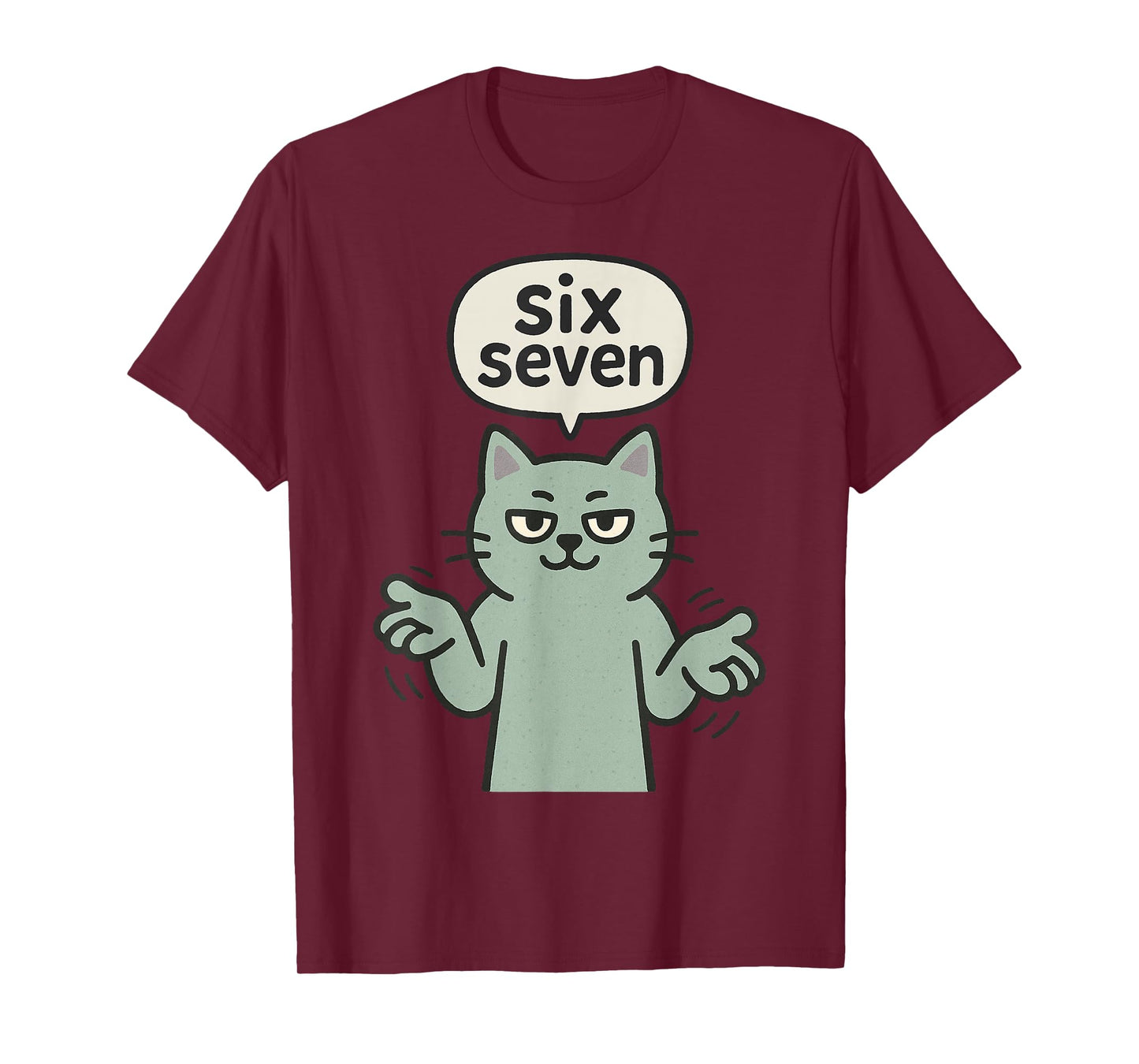 67 Six Seven 6-7 Cat - Funny Slang Gaming Brainrot Meme T-Shirt