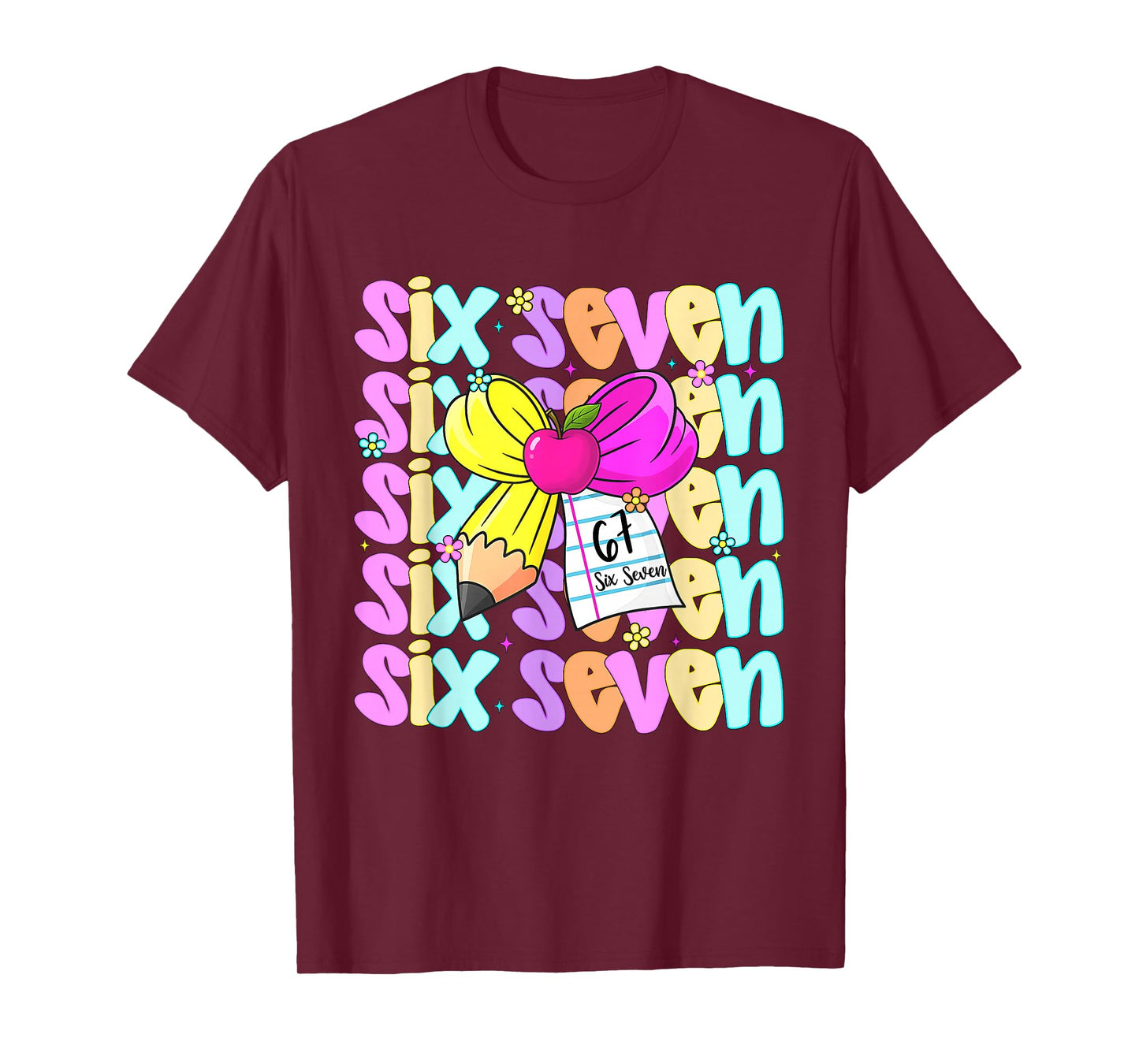 67 Shirt for Teachers 6 7 Meme Women Teacher Six Seven T-Shirt
