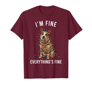 Red Heeler Christmas I'm Fine Everything is Fine T-Shirt