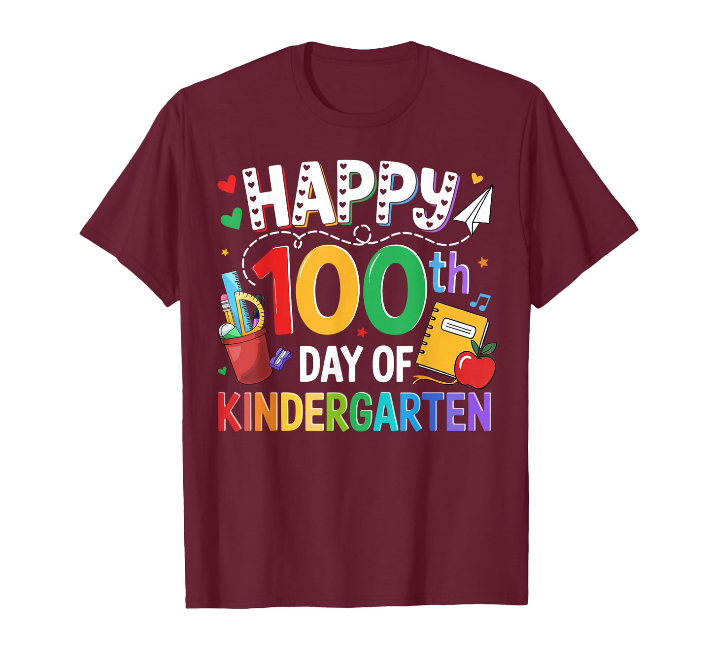 100 Days of Kindergarten Teacher Happy 100th Day of School T-Shirt